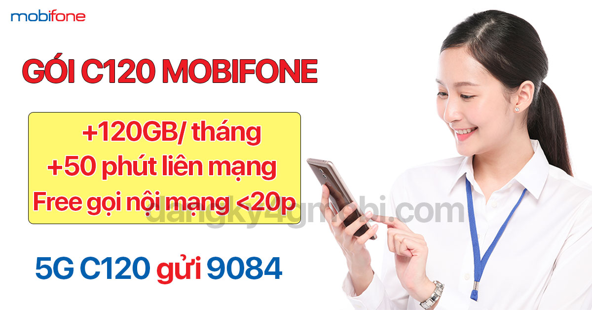 Đăng ký gói C120 MobiFone
